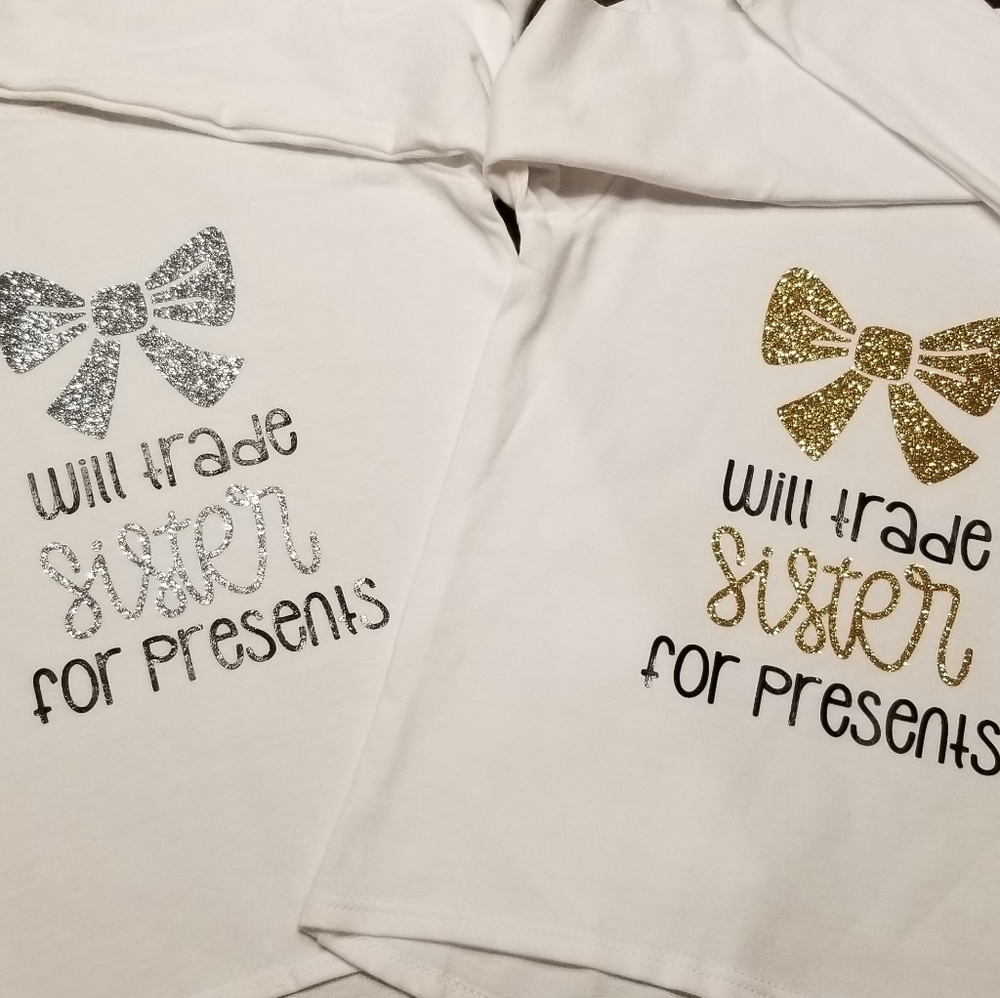 Will still sister for presents tee